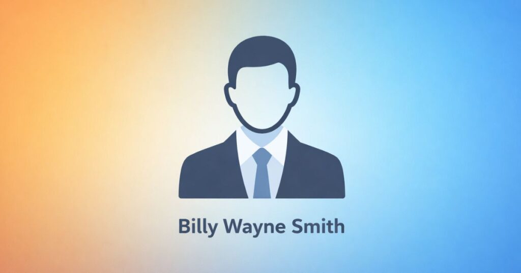Billy Wayne Smith: A Simple Profile Billy Wayne Smith