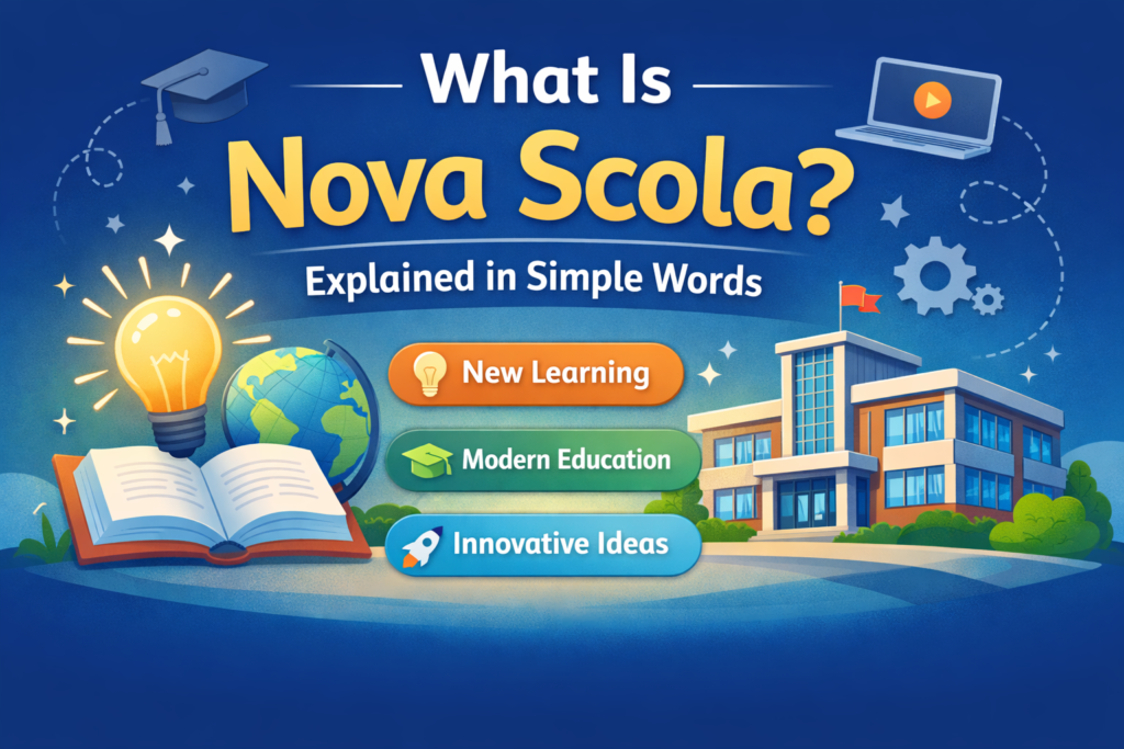 What Is Nova Scola? Explained in Simple Words Nova Scola