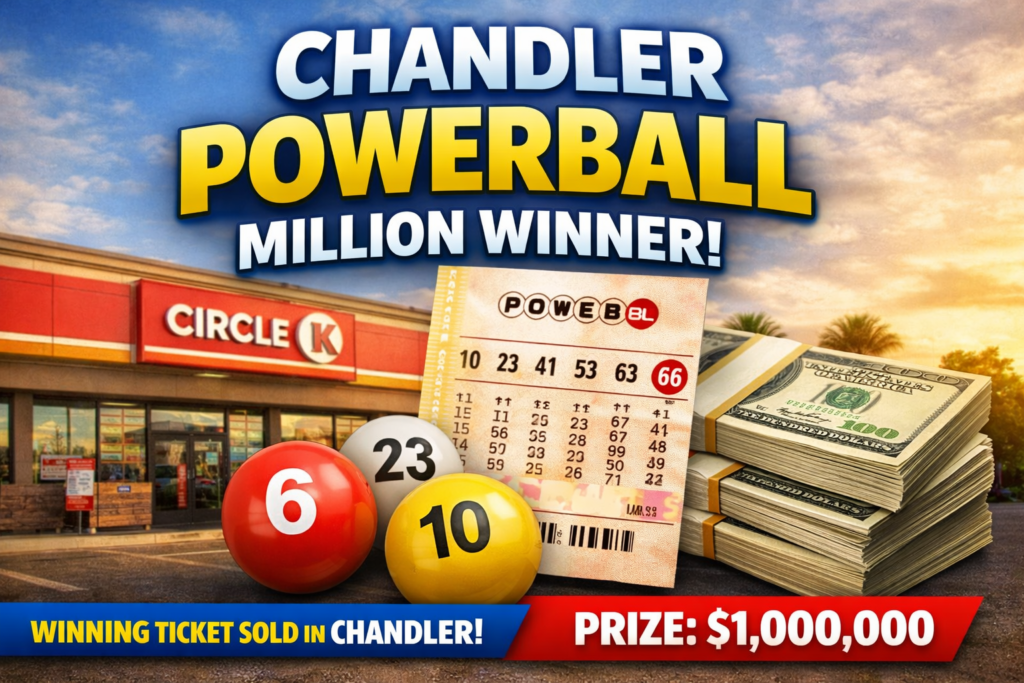 Chandler Powerball Million Winner